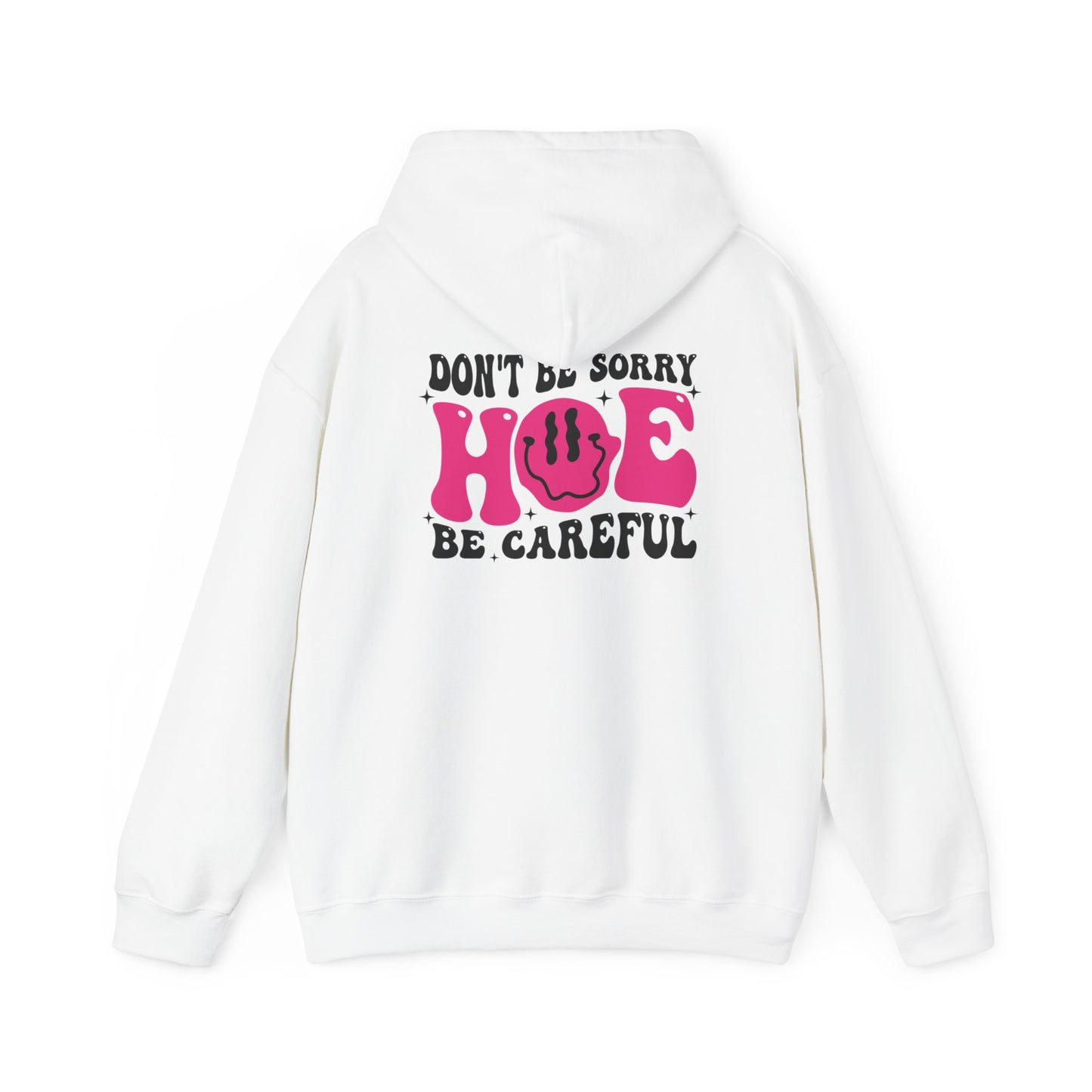 Be careful Unisex Heavy Blend™ Hooded Sweatshirt