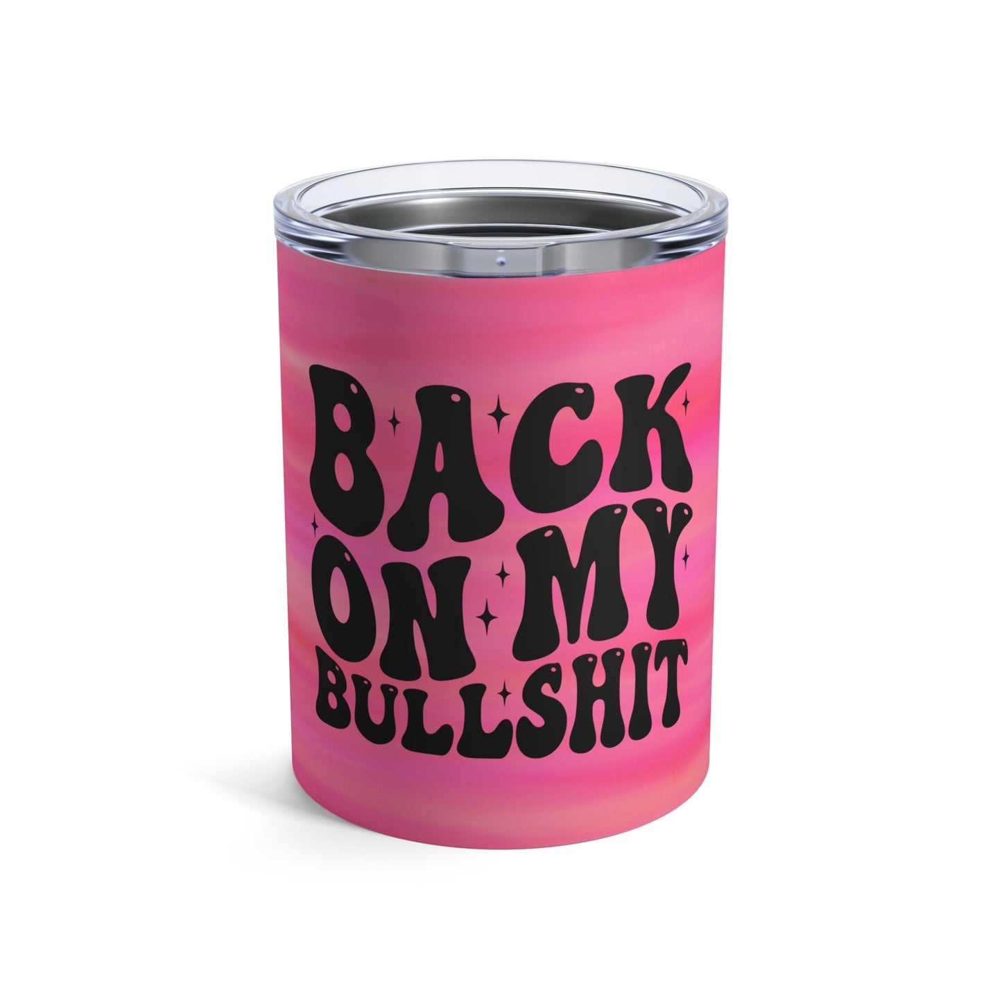 Back on my bull Tumbler 10oz