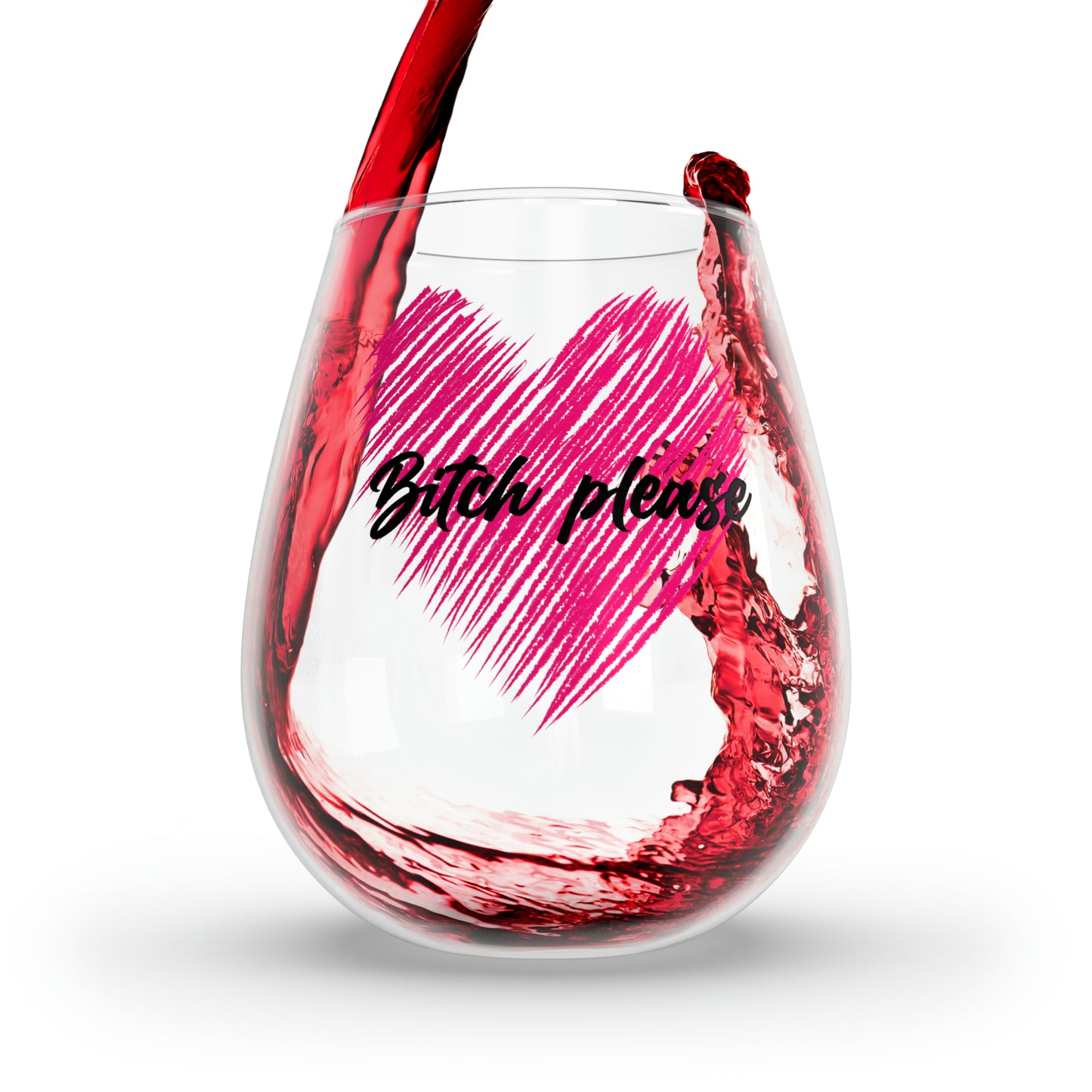 B*tch please Stemless Wine Glass, 11.75oz