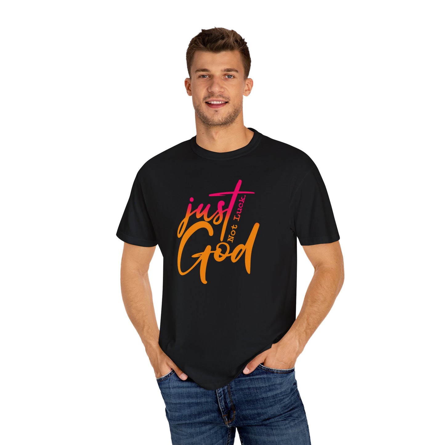 Just God Unisex Garment-Dyed T-shirt