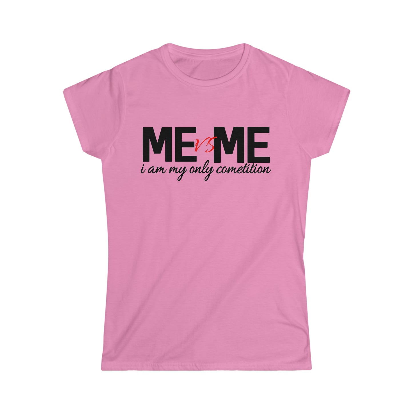 Me vs me Women's Softstyle Tee